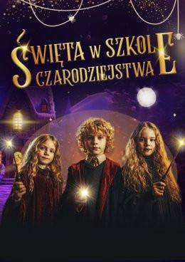 Kołobrzeg Wydarzenie Inne wydarzenie Święta w Szkole Czarodziejstwa - Imersyjny Spektakl dla Dzieci